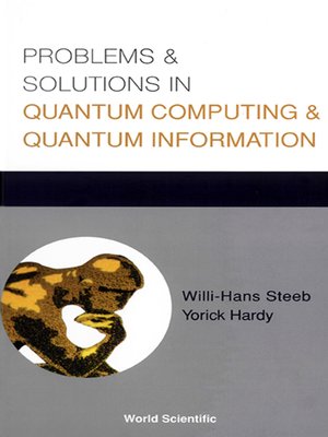 cover image of Problems and Solutions In Quantum Computing and Quantum Information